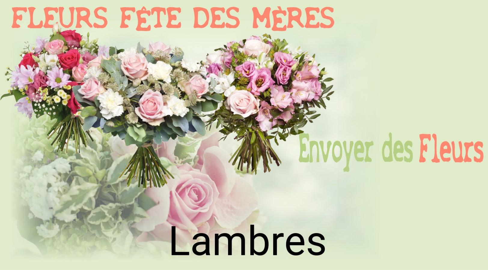 Bouquet de Fête des Mères livré à Lambres
